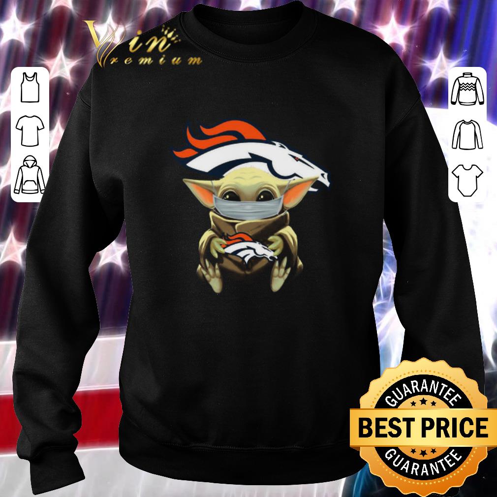 Pretty Baby Yoda Mask Denver Broncos Coronavirus shirt
