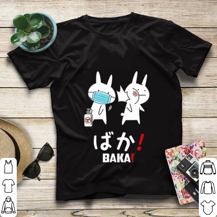 Pretty Baka Rabbit Mask Japanese Coronavirus shirt