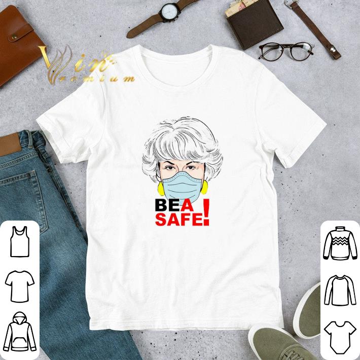 Pretty Be A Safe Bea Arthur wear mask shirt 6 Pretty Be A Safe Bea Arthur wear mask shirt