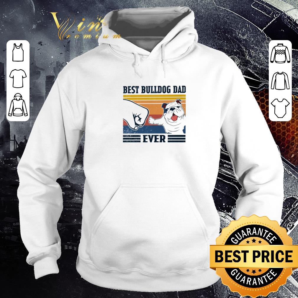 Awesome Vintage Best Bulldog Dad Ever shirt