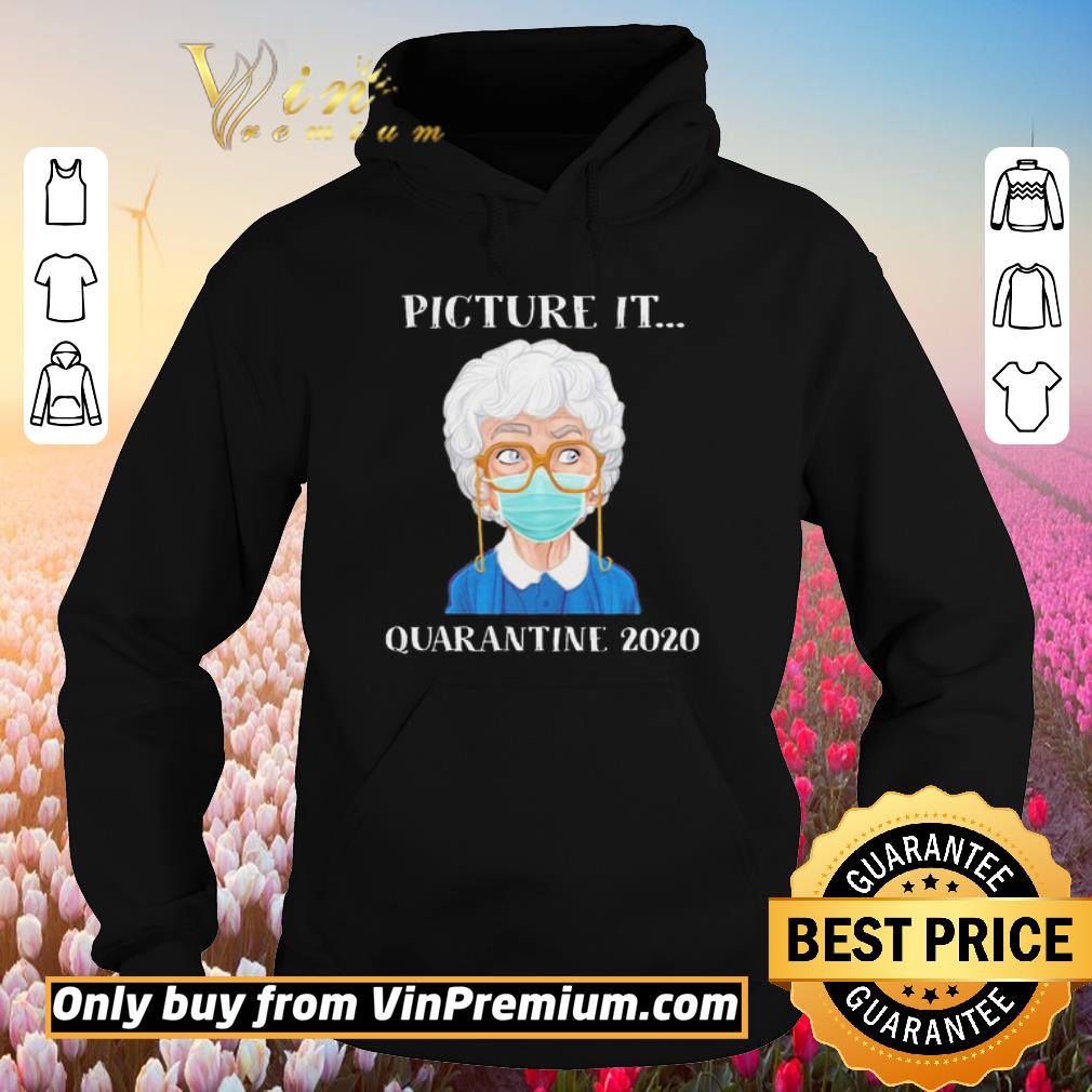 Awesome Rose Nylund mask Picture it Quarantine 2020 shirt