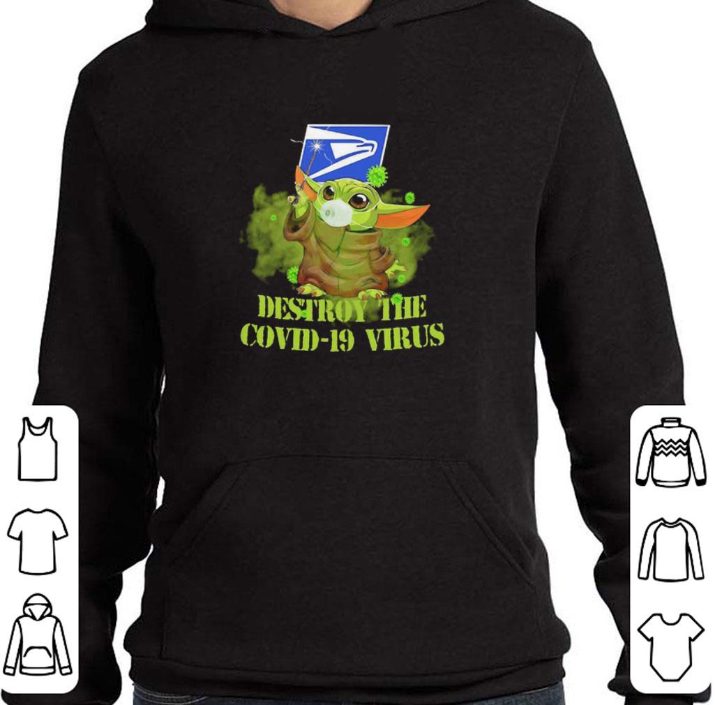 Nice United States Postal Service Baby Yoda Destroy The Covid-19 Virus shirt