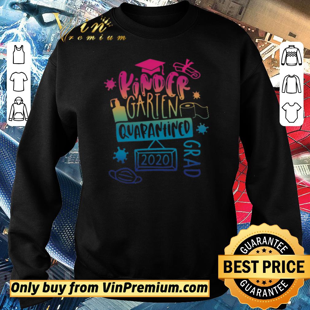 Pretty Kinder Garten Grad Quarantined 2020 shirt 6 Pretty Kinder Garten Grad Quarantined 2020 shirt