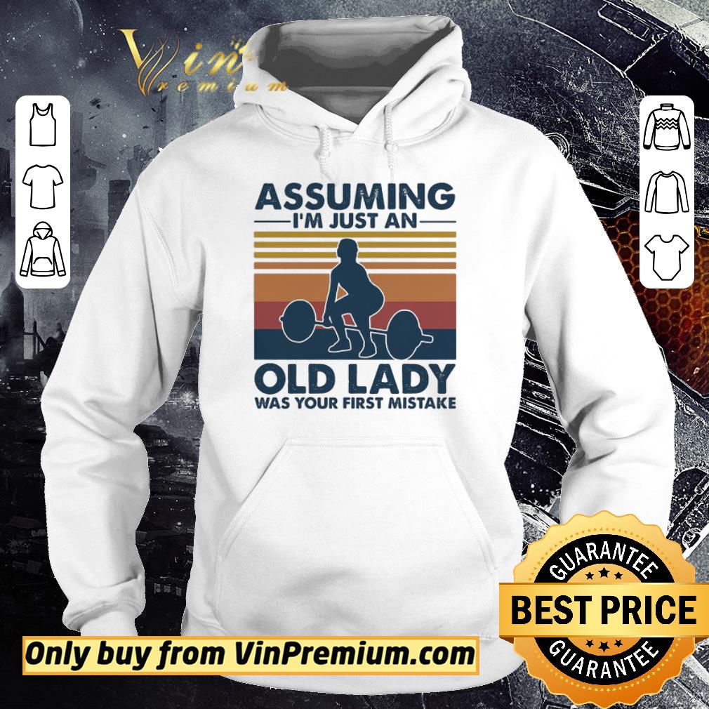 Hot Weight lifting assuming i’m just an old man was your first mistake vintage shirt 6 Hot Weight lifting assuming i’m just an old man was your first mistake vintage shirt