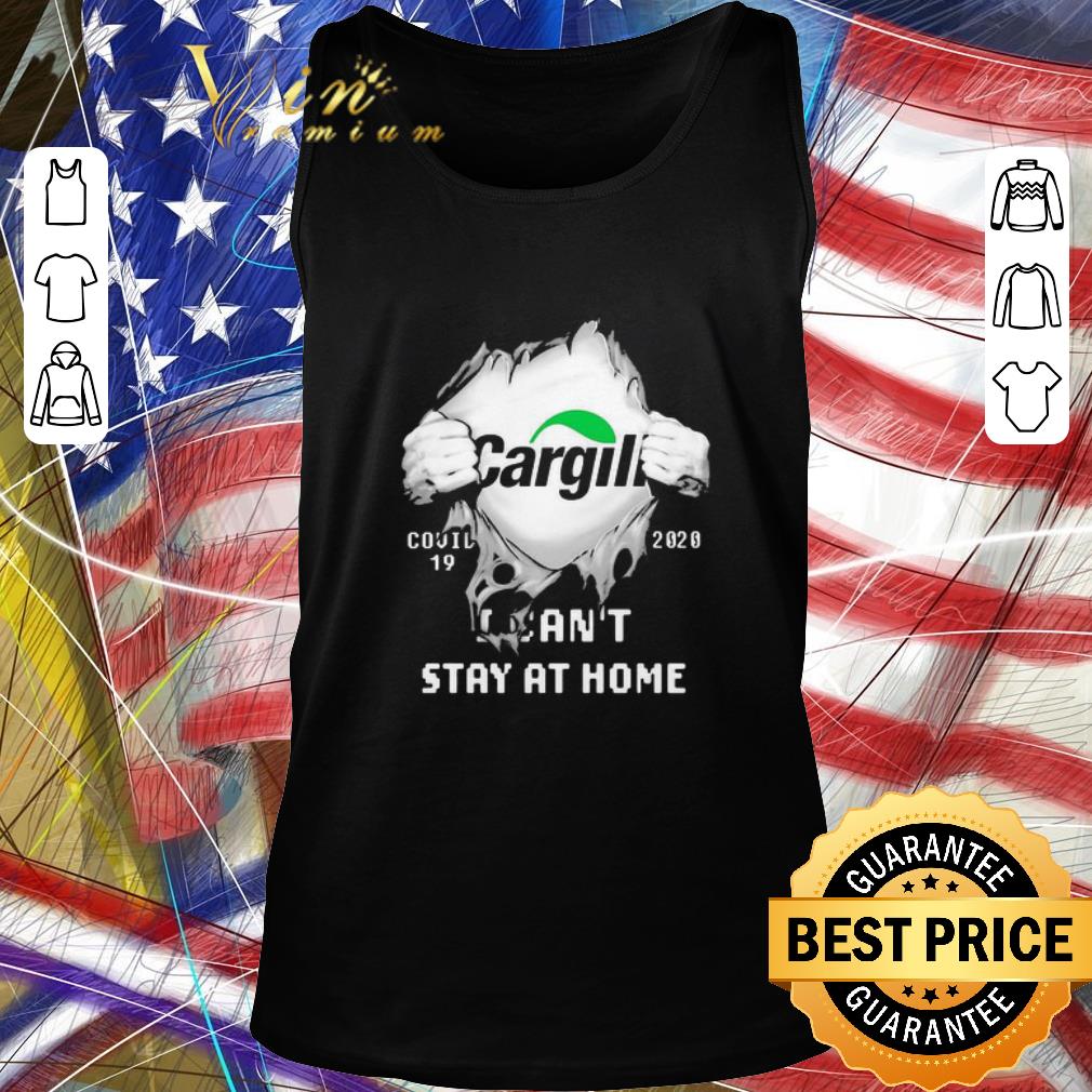 Nice Cargill Covid-19 2020 I can’t stay at home shirt 2 Nice Cargill Covid-19 2020 I can’t stay at home shirt 2