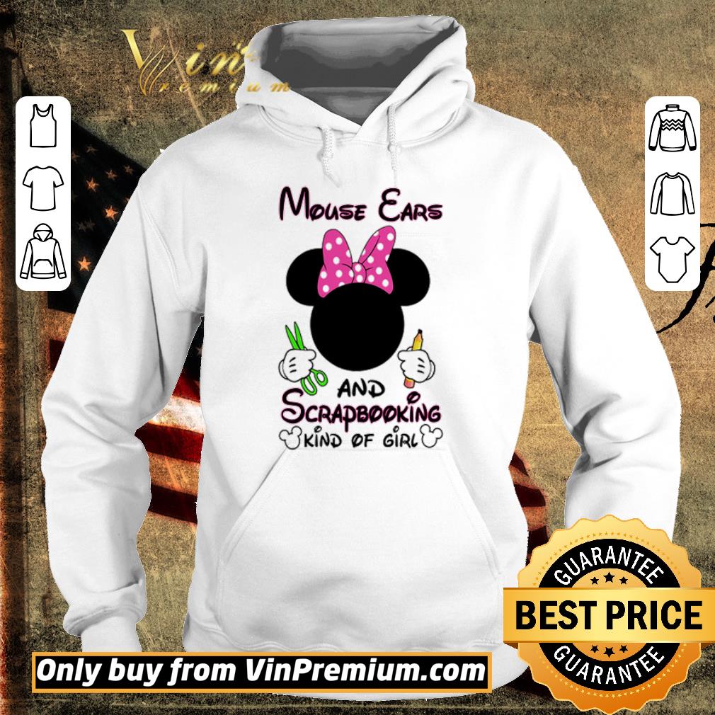 Hot Mouse Ears and Scrapbooking kind of girl shirt