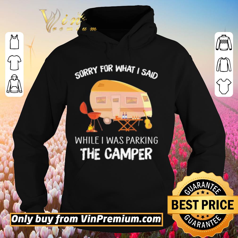 Hot Sorry for what i said while i was parking the camper guitar shirt 6 Hot Sorry for what i said while i was parking the camper guitar shirt