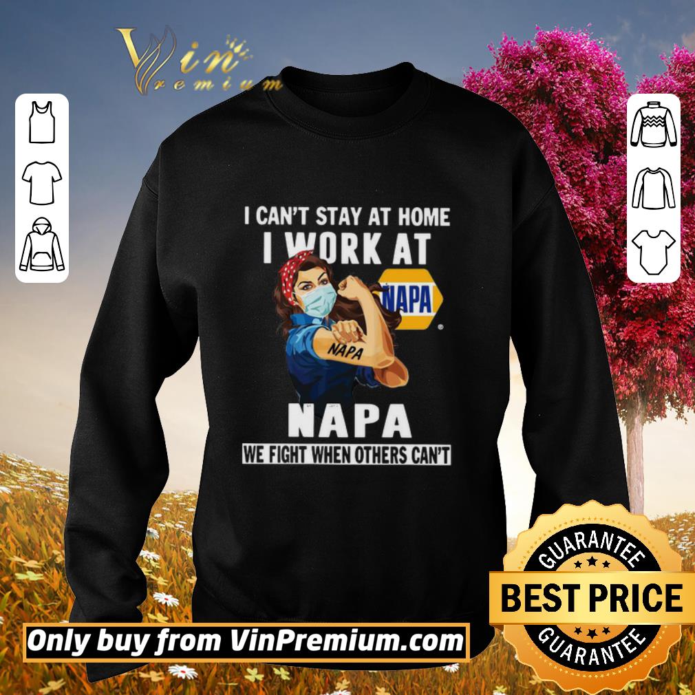Pretty Strong Woman Face Mask I Can’t Stay At Home I Work At Napa We Fight When Others Can’t shirt 6 Pretty Strong Woman Face Mask I Can’t Stay At Home I Work At Napa We Fight When Others Can’t shirt