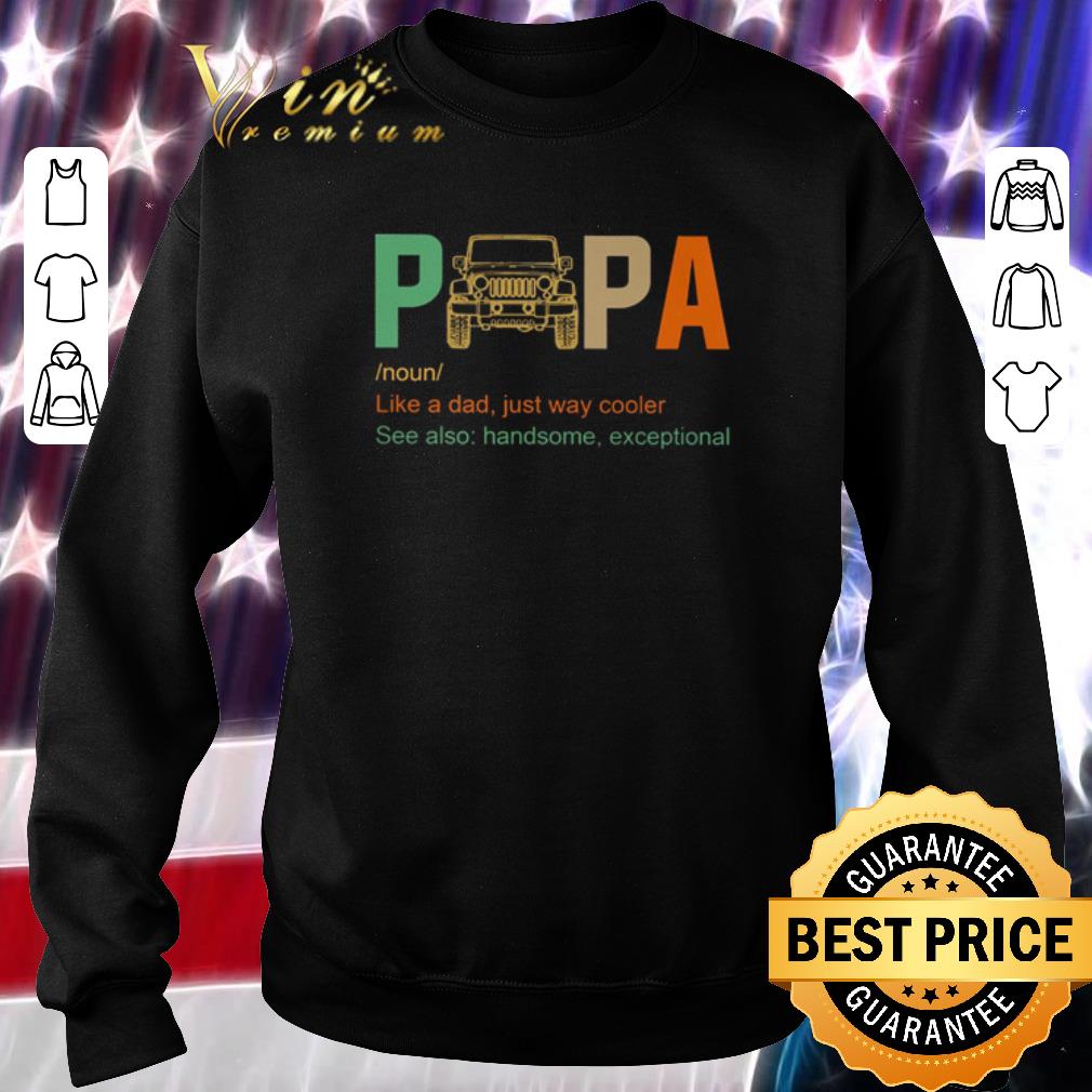 Pretty Jeep papa noun like a dad just way cooler vintage shirt 6 Pretty Jeep papa noun like a dad just way cooler vintage shirt