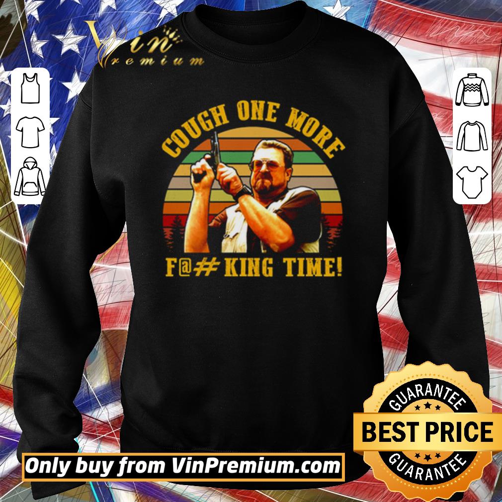 Hot The Big Lebowski John Goodman cough one more fucking time shirt 6 Hot The Big Lebowski John Goodman cough one more fucking time shirt