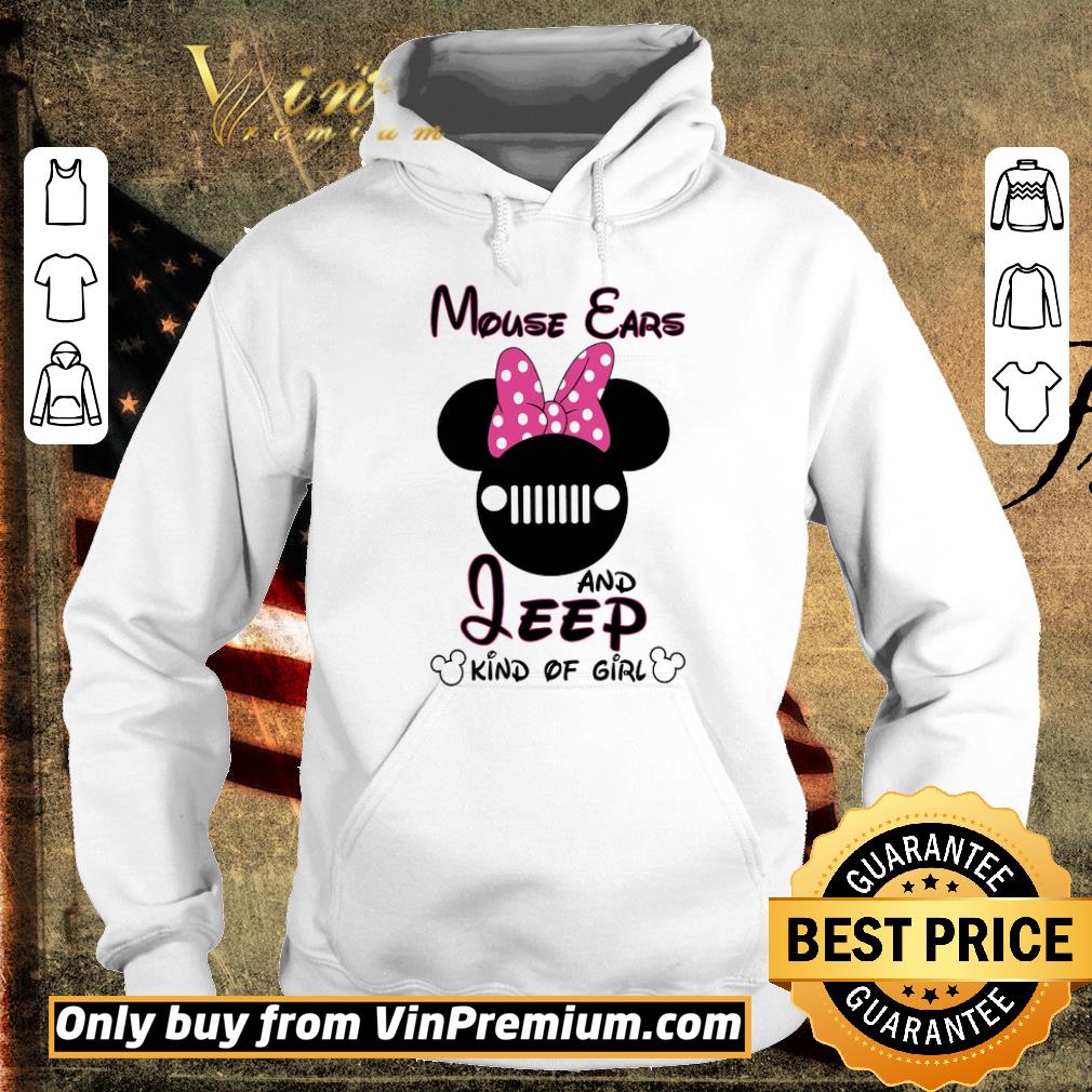 Hot Mouse Ears And Jeep Kind Of Girl shirt