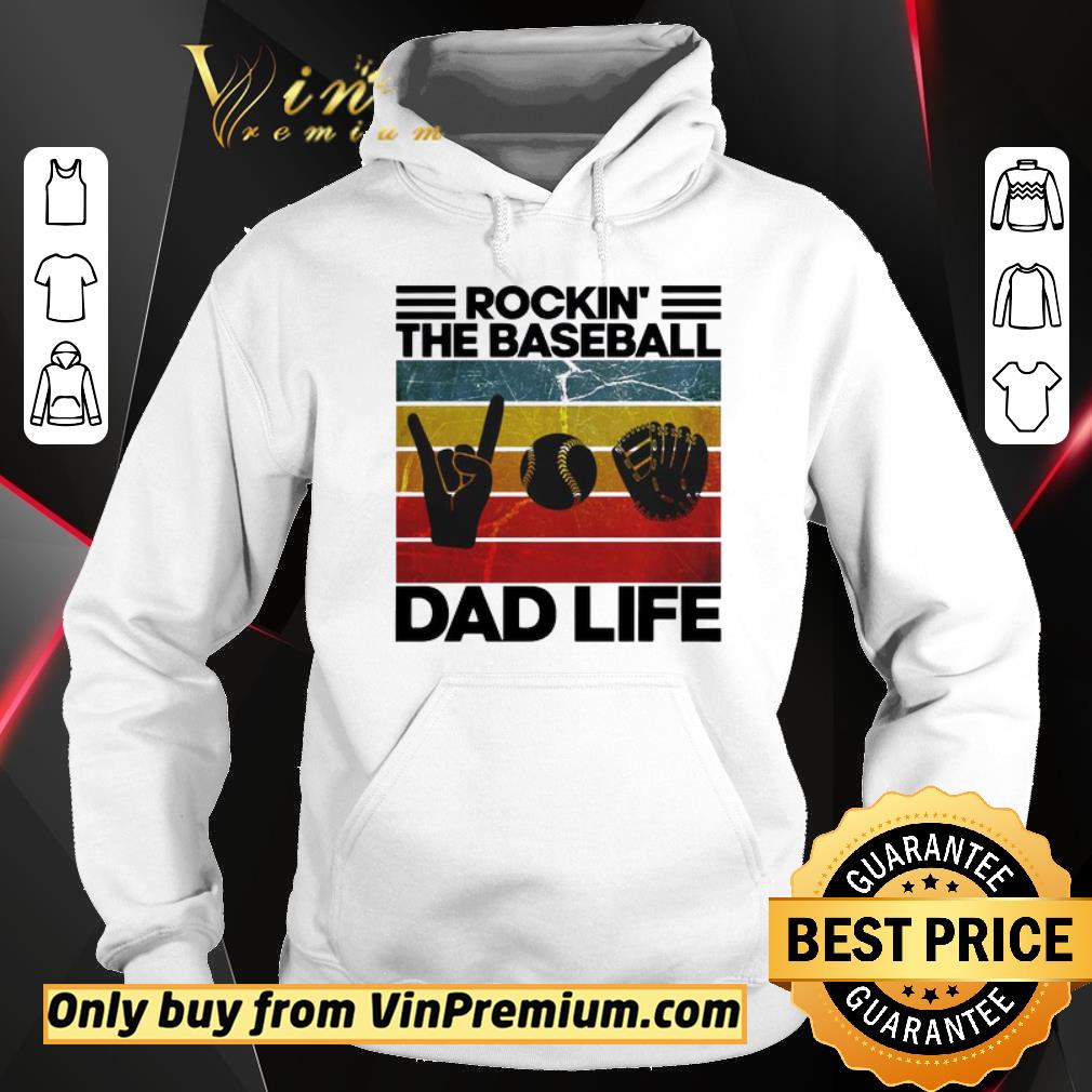 Pretty Rockin’ The Baseball Dad Life Vintage shirt