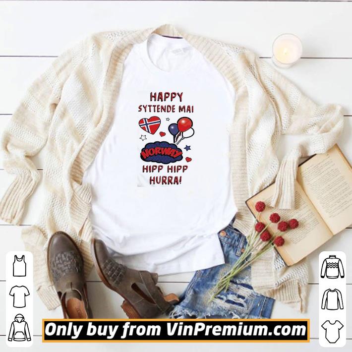 Pretty happy syttende mai norway hipp hipp hurra shirt