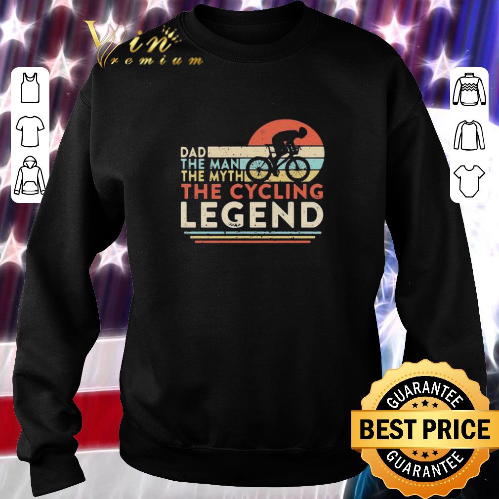 Vintage Dad The Man The Myth The Cycling Legend shirt