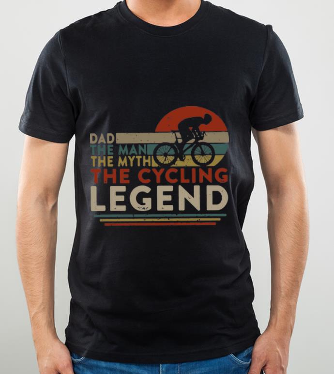 Original Vintage Dad The Man The Myth The Cycling Legend Father's Day shirt