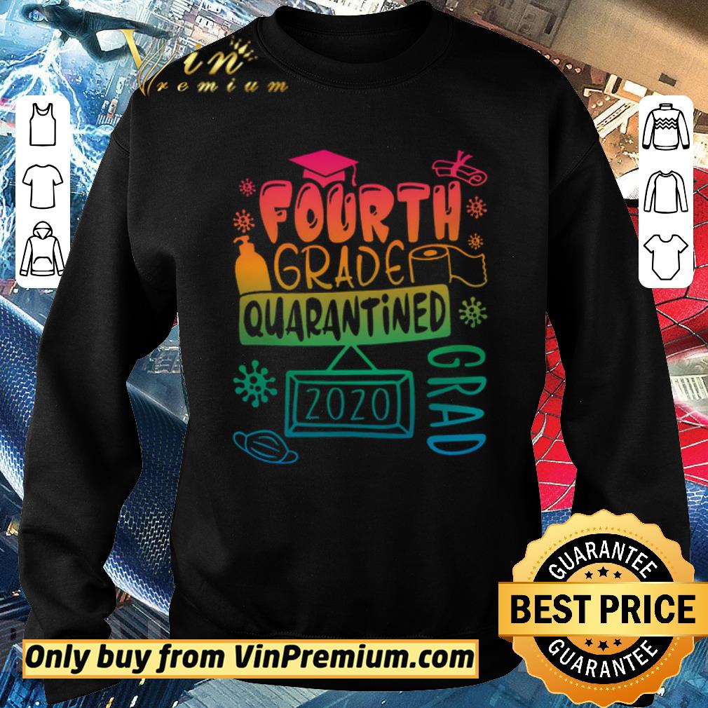 Hot Fourth Grade quarantine grad 2020 shirt 6 Hot Fourth Grade quarantine grad 2020 shirt
