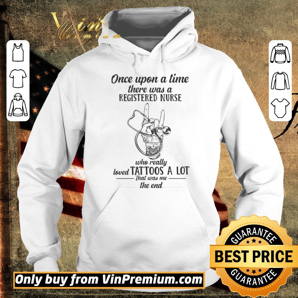 Hot Stethoscope once upon a time there was a registered nurse who really loved tattoos a lot that was m shirt 6 Hot Stethoscope once upon a time there was a registered nurse who really loved tattoos a lot that was m shirt