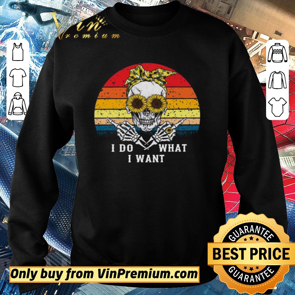 Awesome Skull Sunflowers bandana I do what I want vintage shirt 6 Awesome Skull Sunflowers bandana I do what I want vintage shirt