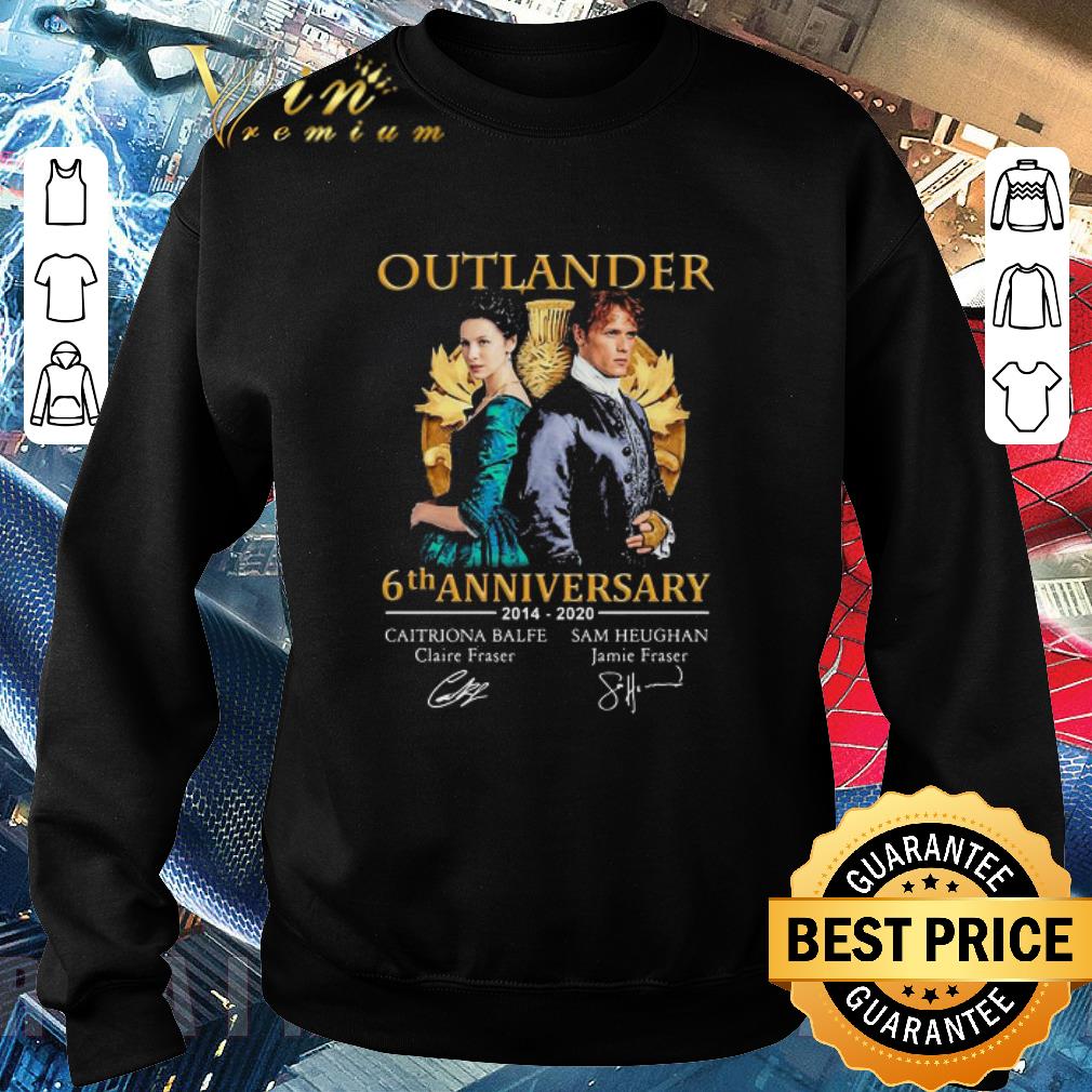 Nice Outlander 6th Anniversary 2014 2020 Signatures Caitriona Balfe Sam Heughan shirt