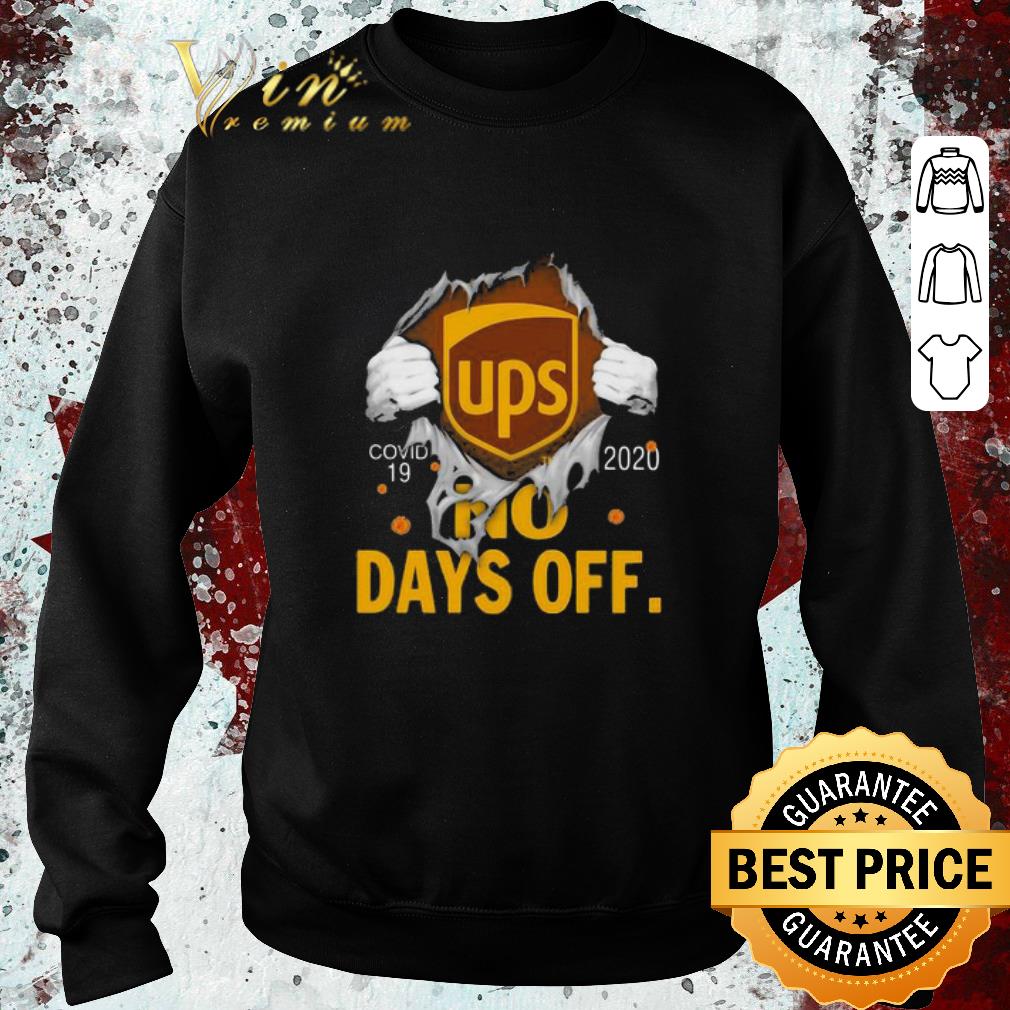 Official UPS Covid-19 2020 no days off shirt