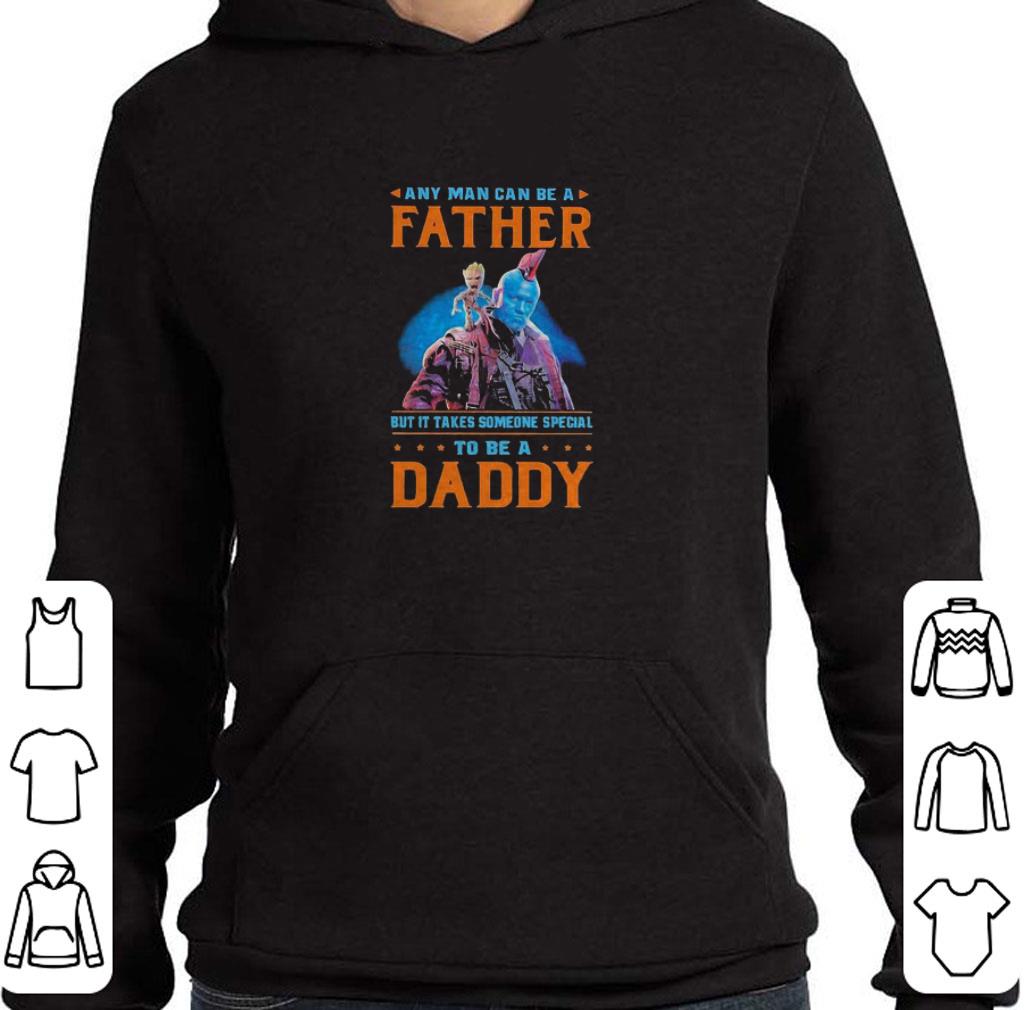 Hot Any man can be a father but it takes someone special to be a daddy shirt 6 Hot Any man can be a father but it takes someone special to be a daddy shirt