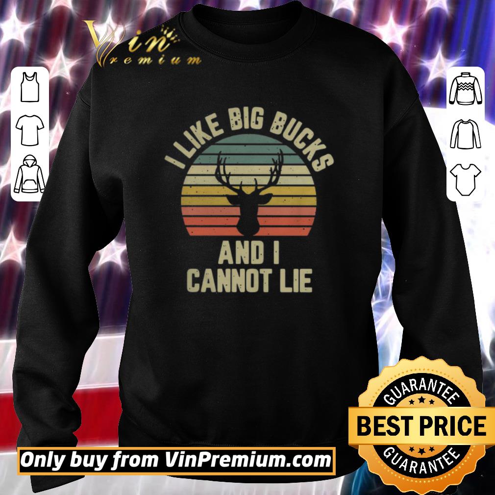 Hot Deer I Like Big Bucks And I Cannot Lie Vintage shirt