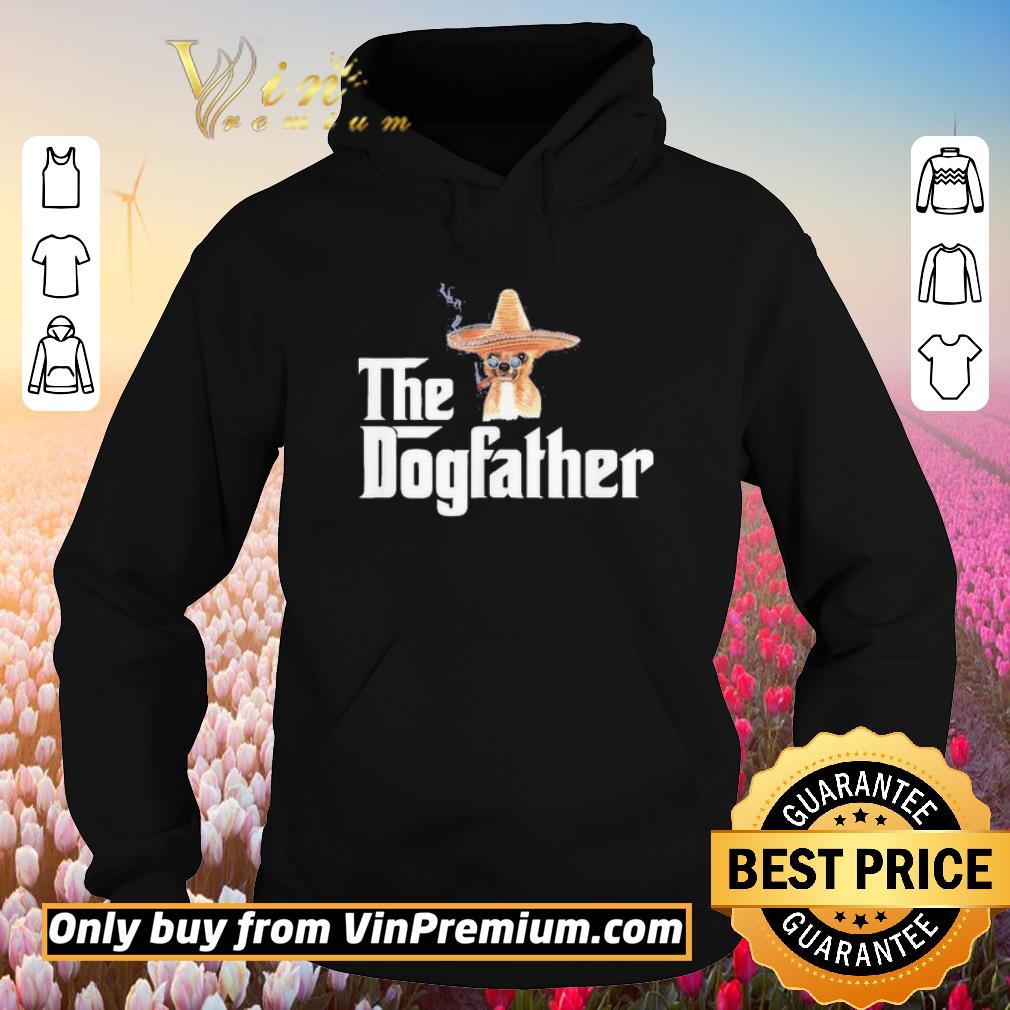 Awesome Chihuahua Cigar The dogfather shirt