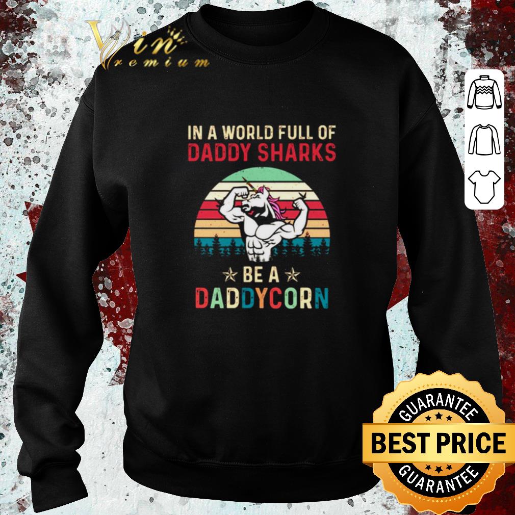 Top In a world full of Daddy Sharks be a Daddycorn vintage father day shirt 6 Top In a world full of Daddy Sharks be a Daddycorn vintage father day shirt