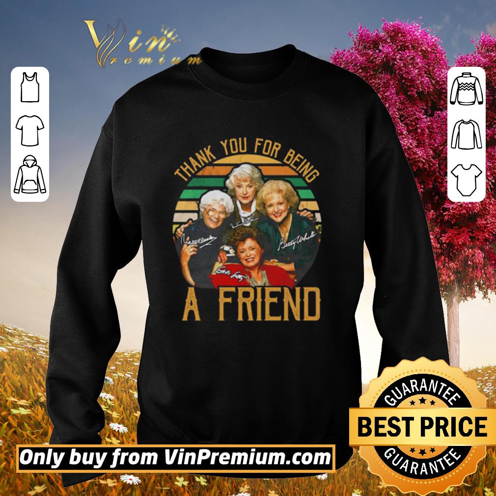 Hot The Golden Girl thank you for being a friend shirt 6 Hot The Golden Girl thank you for being a friend shirt