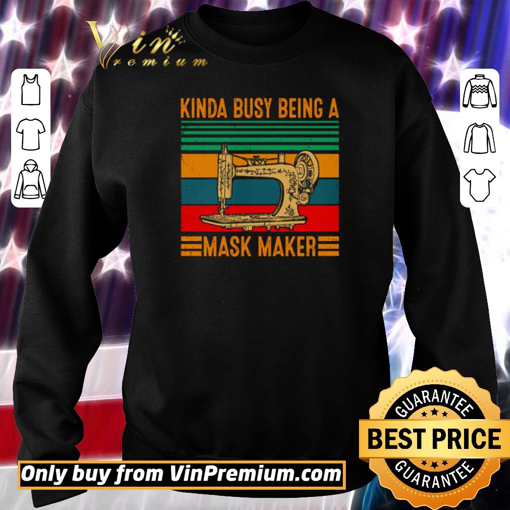 Awesome Kinda busy being a Mask Maker retro shirt