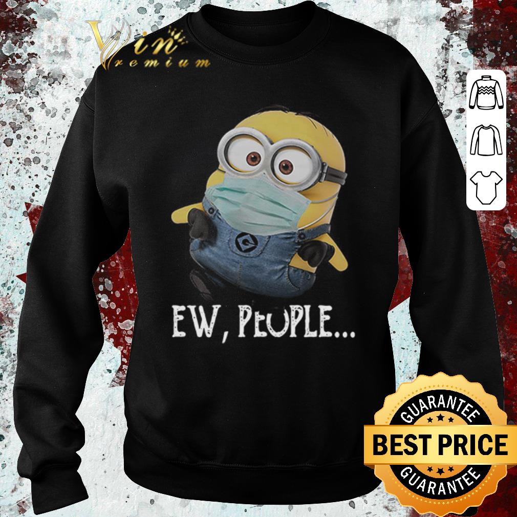 Awesome Minion Dave Wear Mask Ew People Covid 19 shirt 6 Awesome Minion Dave Wear Mask Ew People Covid 19 shirt