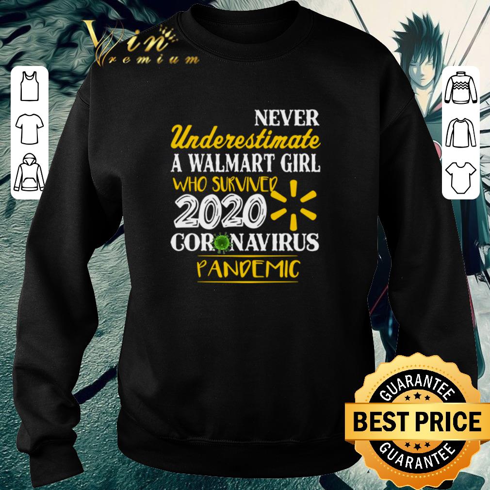 Premium Never underestimate a Walmart girl who survived 2020 Coronavirus shirt 6 Premium Never underestimate a Walmart girl who survived 2020 Coronavirus shirt