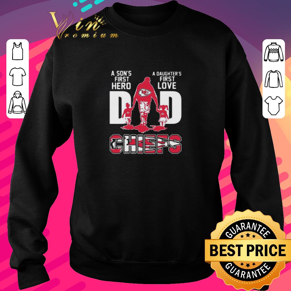 Original Dad A Son’s First Hero A Daughter’s First Love Kansas City Chiefs shirt 6 Original Dad A Son’s First Hero A Daughter’s First Love Kansas City Chiefs shirt