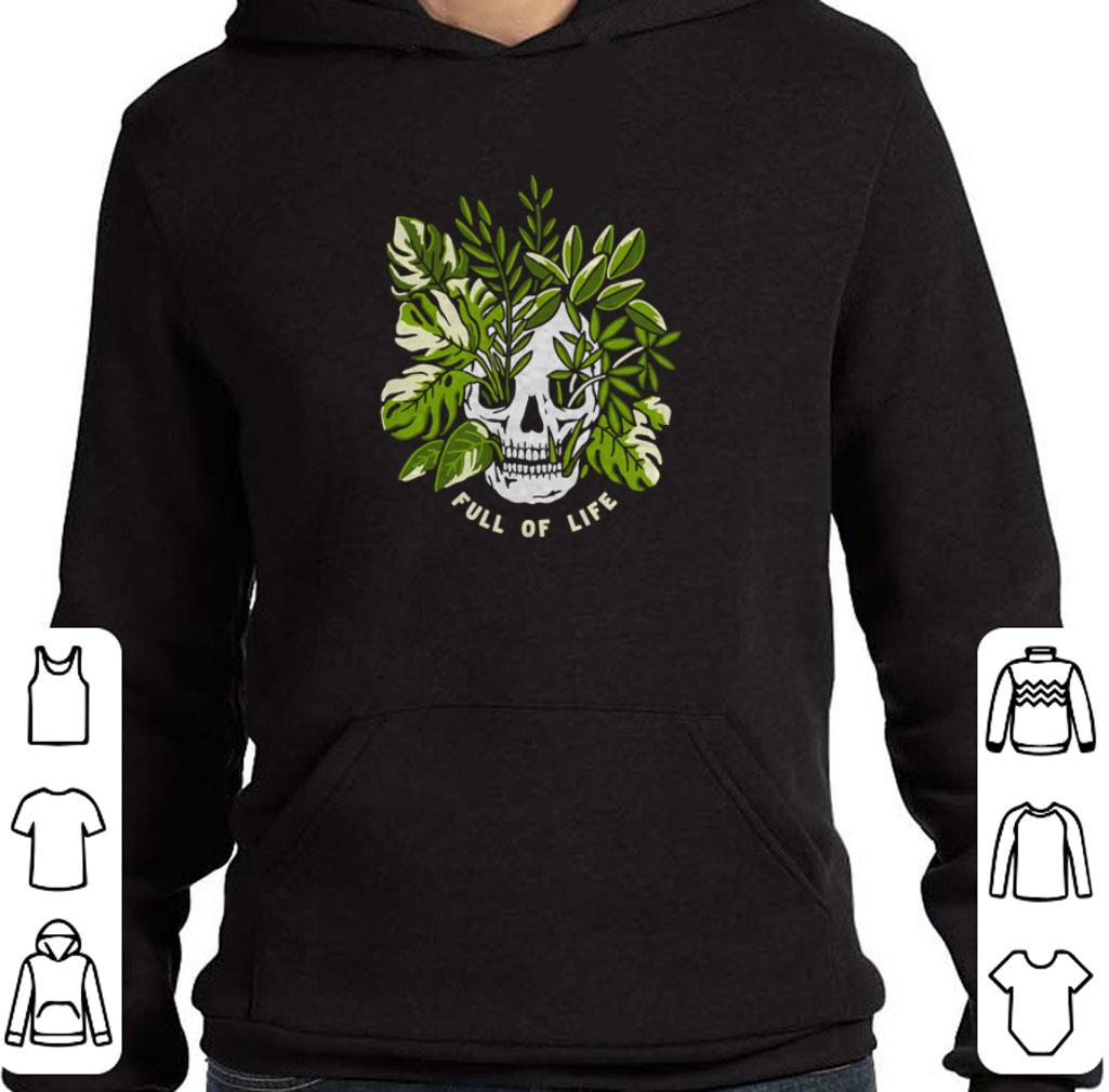 Nice Skull Gardening full of life shirt