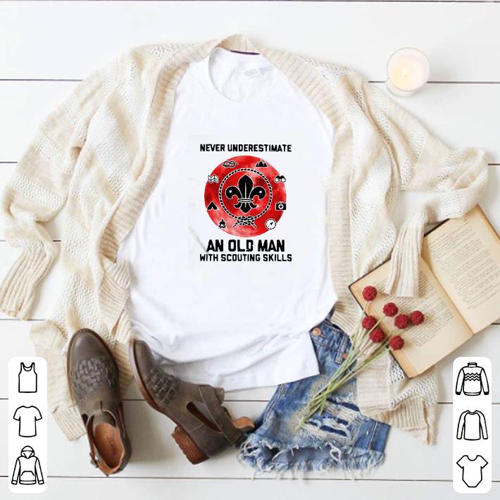 Hot Never Underestimate An Old Old Man With Scouting Skills Blood Moon shirt