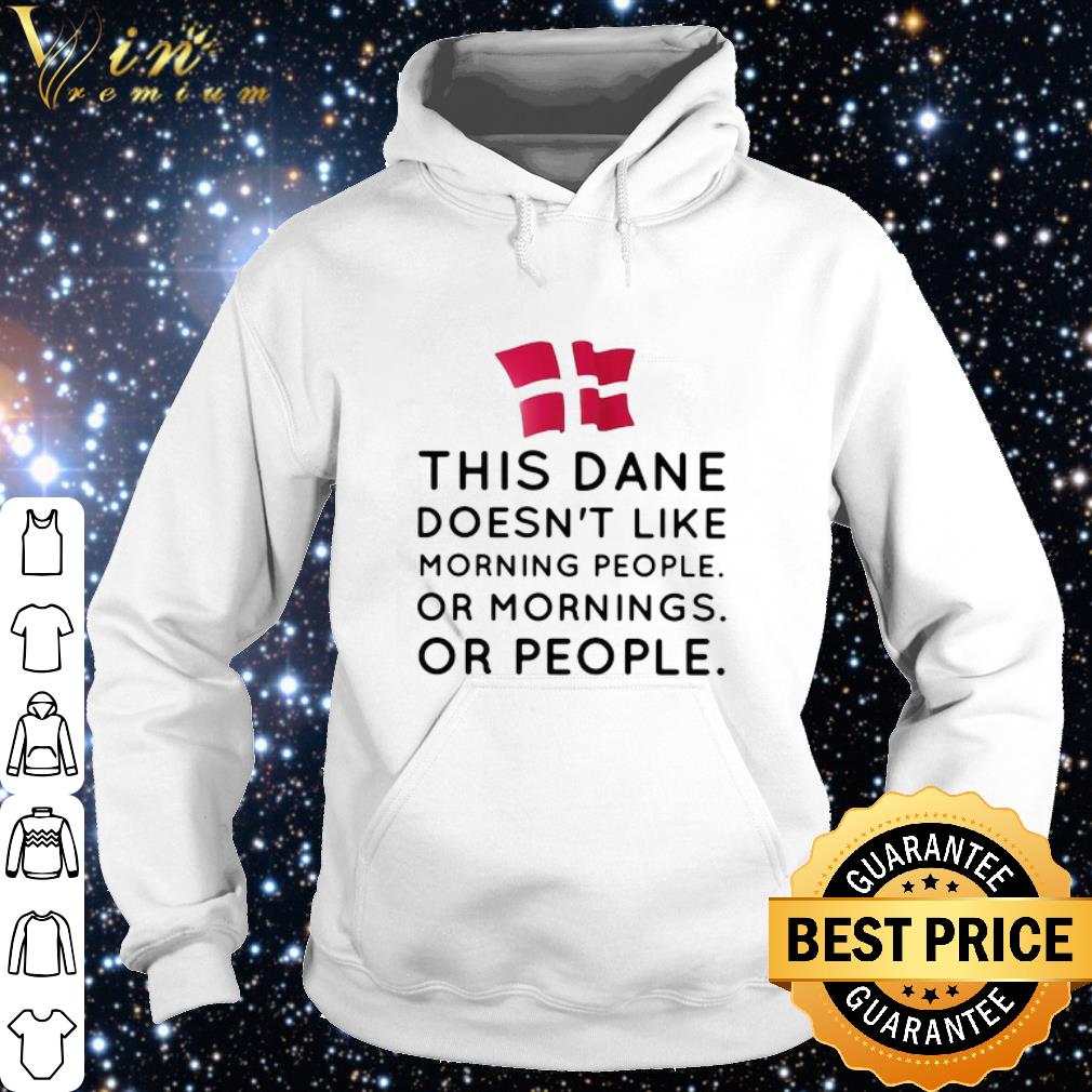 Cool Denmark This Dance Doesn’t Like Morning People Or Mornings Or People shirt 6 Cool Denmark This Dance Doesn’t Like Morning People Or Mornings Or People shirt