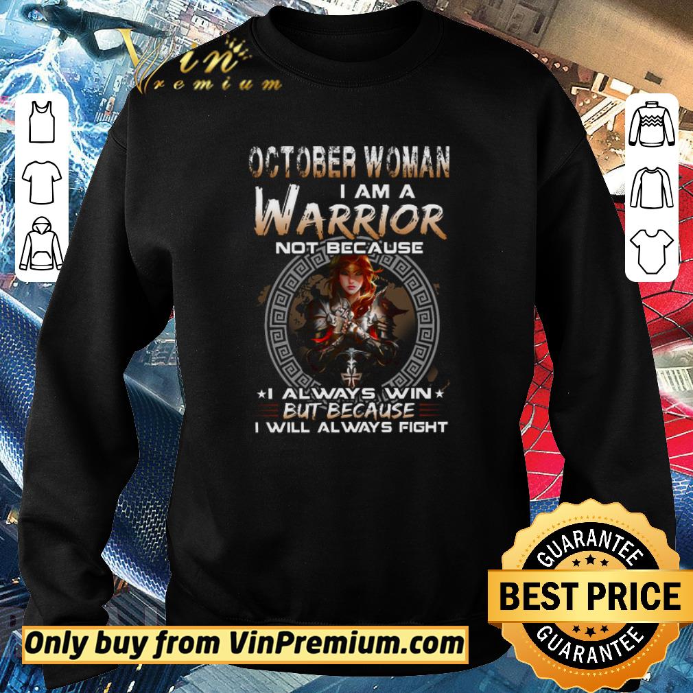 Pretty Female Fantasy Redhead October Woman I Am A Warrior Not Because I Always Win shirt 6 Pretty Female Fantasy Redhead October Woman I Am A Warrior Not Because I Always Win shirt