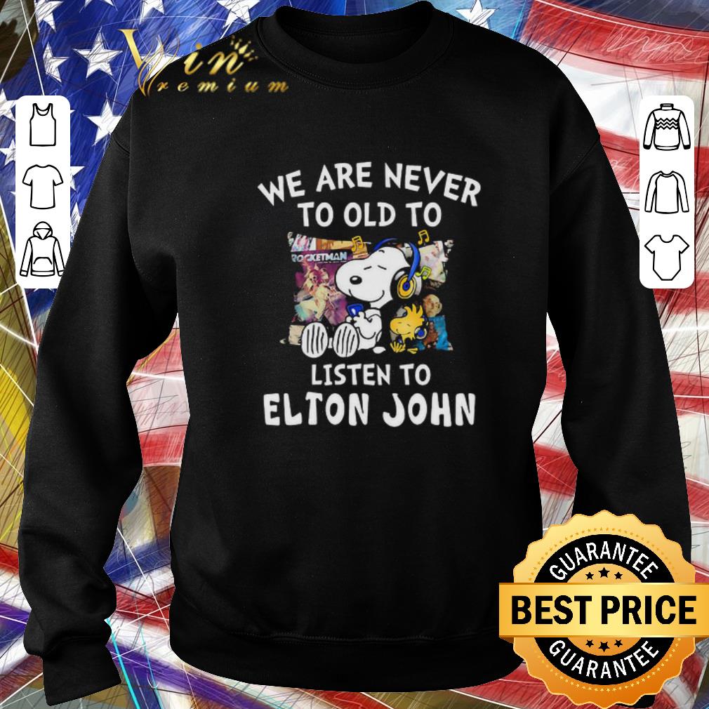Snoopy Sleeping We Are Never To Old To Listen To Elton John shirt 6 Snoopy Sleeping We Are Never To Old To Listen To Elton John shirt