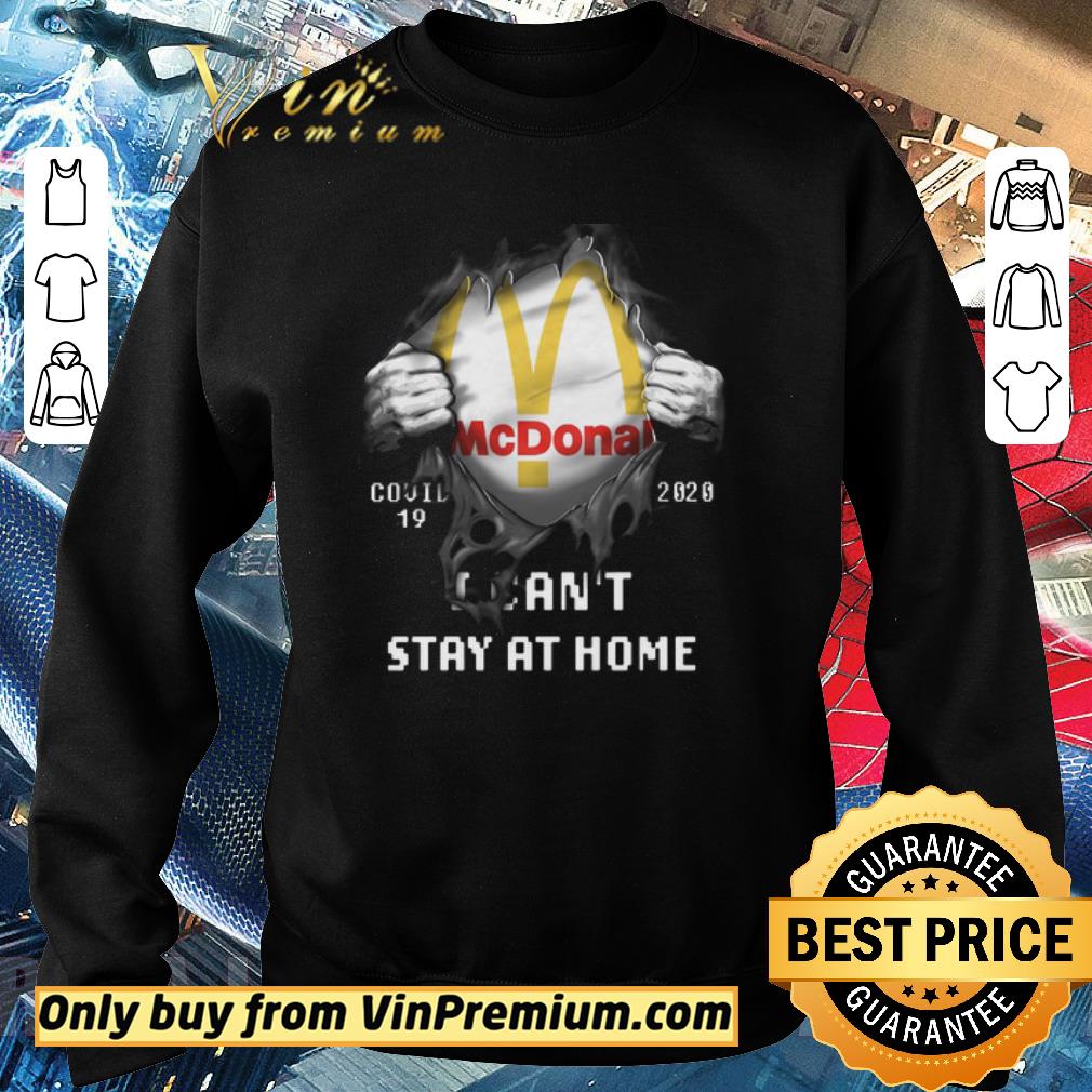 Hot Mcdonalds Covid 19 2020 I Can't Stay At Home shirt