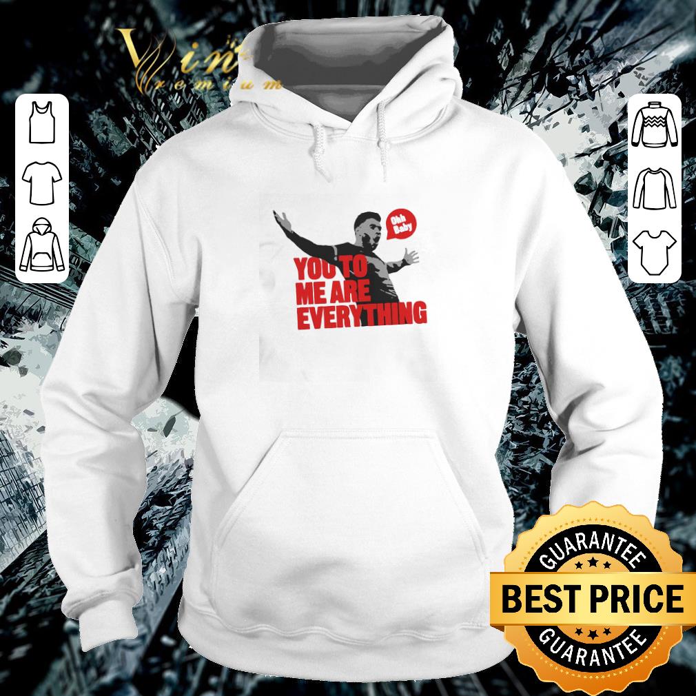 Pretty Jalen Hurts ohh baby you to me are everything shirt