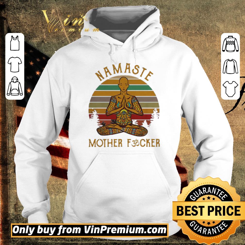 Hot Vintage Yoga Namaste Mother Fucker Mother day shirt
