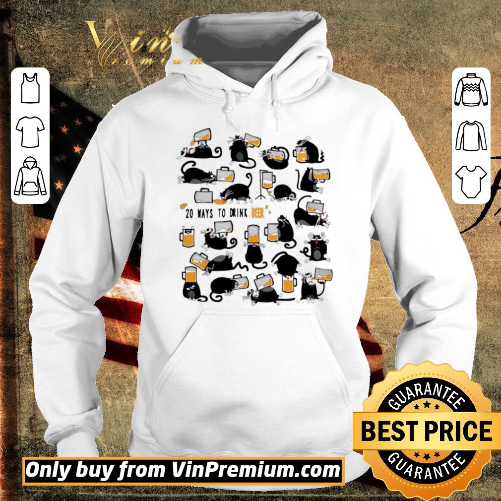 Awesome Black Cats 20 Ways To Drink Beer shirt