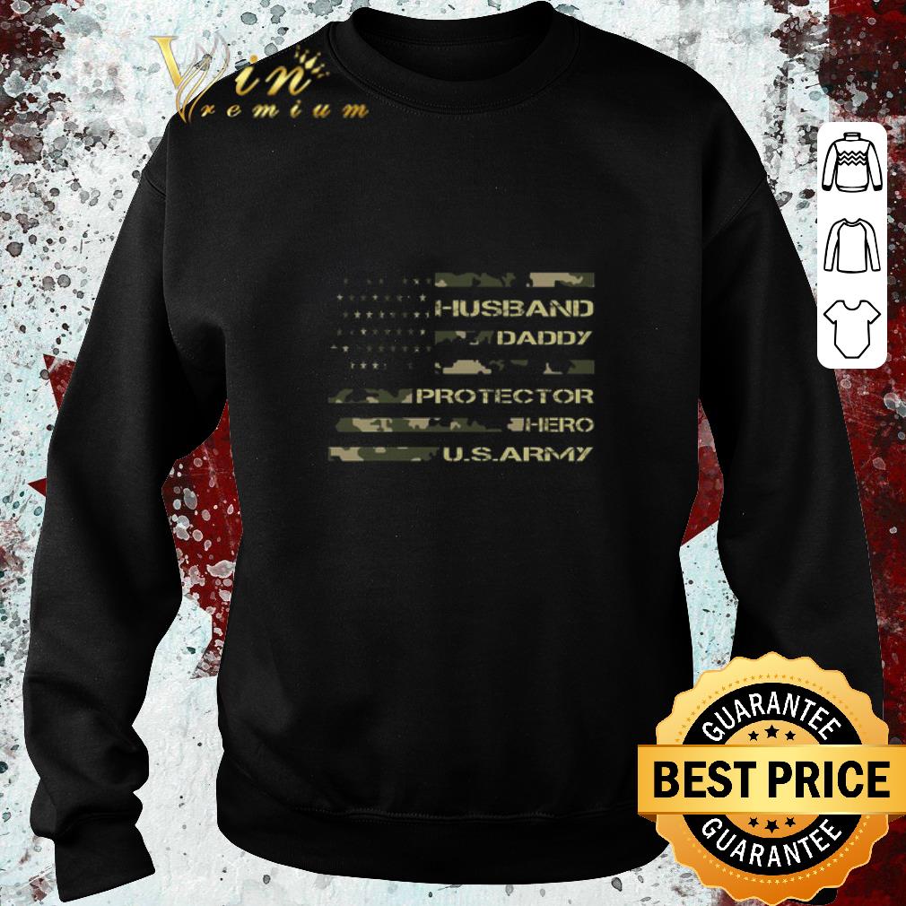 Top Husband Daddy Protector Hero U.S. Army Veteran Independence Day shirt 6 Top Husband Daddy Protector Hero U.S. Army Veteran Independence Day shirt
