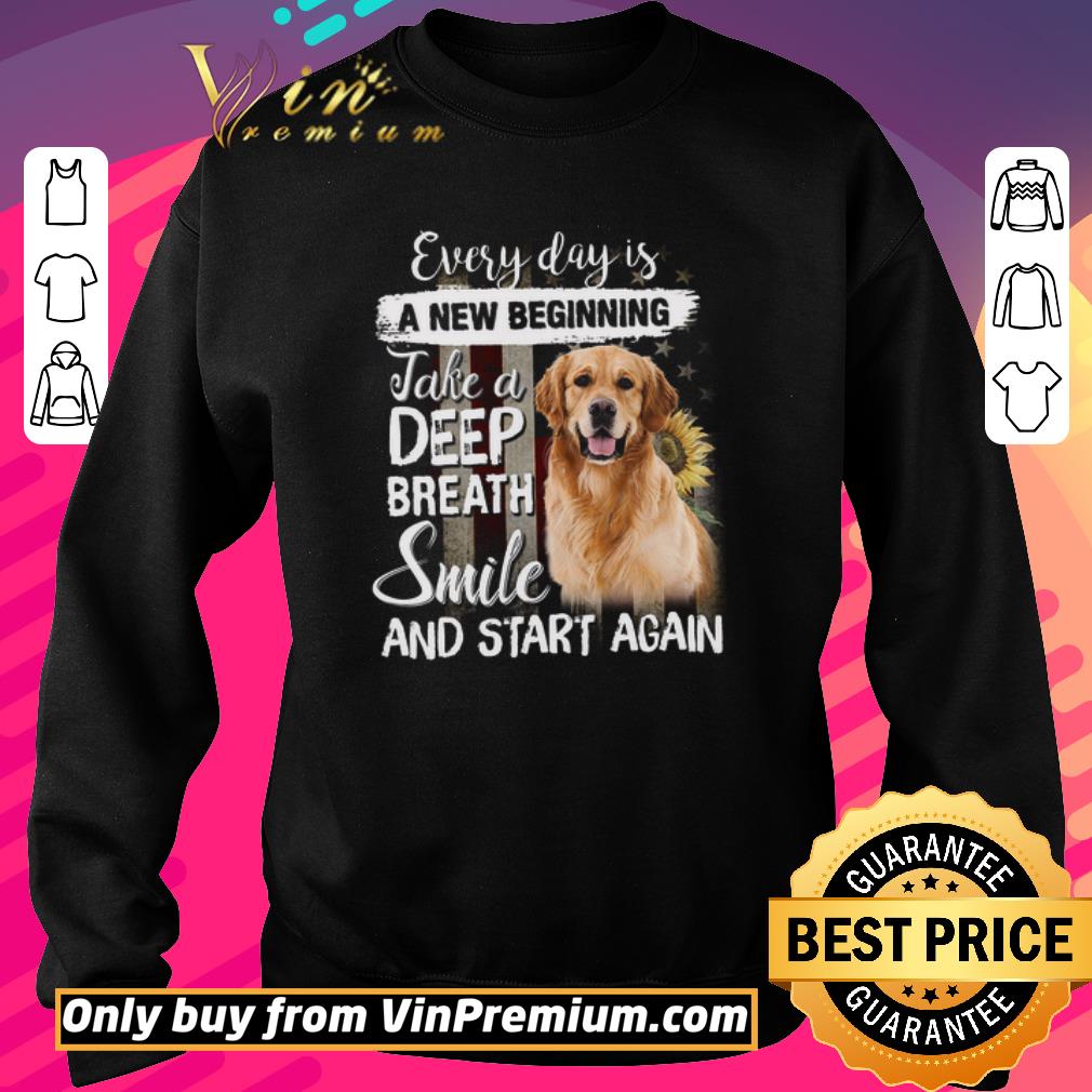 Hot Golden Retriever American Flag Every Day Is A New Beginning Take A Deep shirt