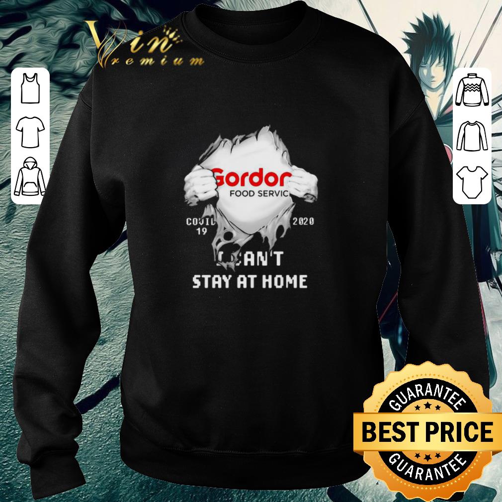 Original Gordon Food Service Covid-19 2020 I can’t stay at home hand shirt