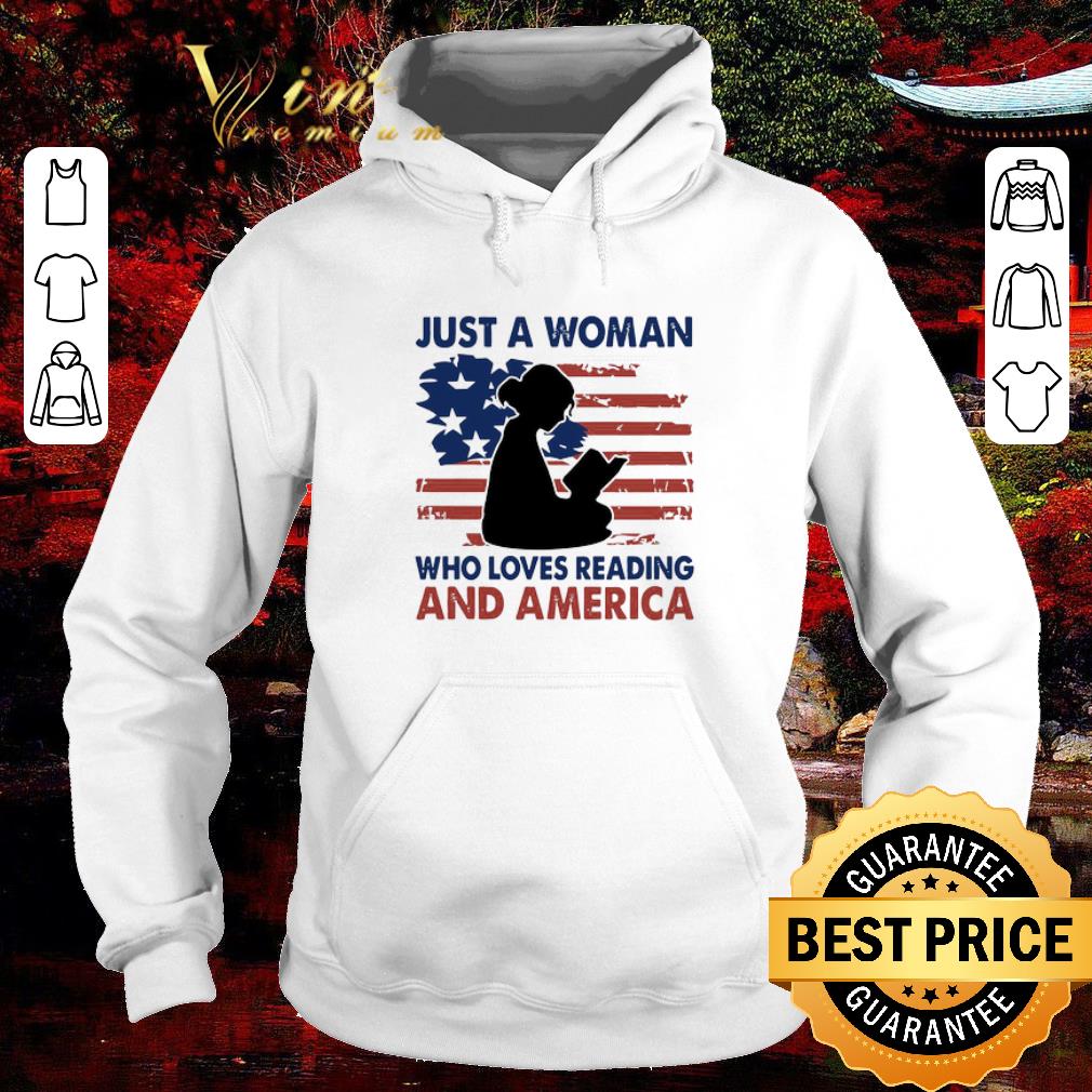 Original Just A Woman Who Loves Reading And America 4th Of July shirt