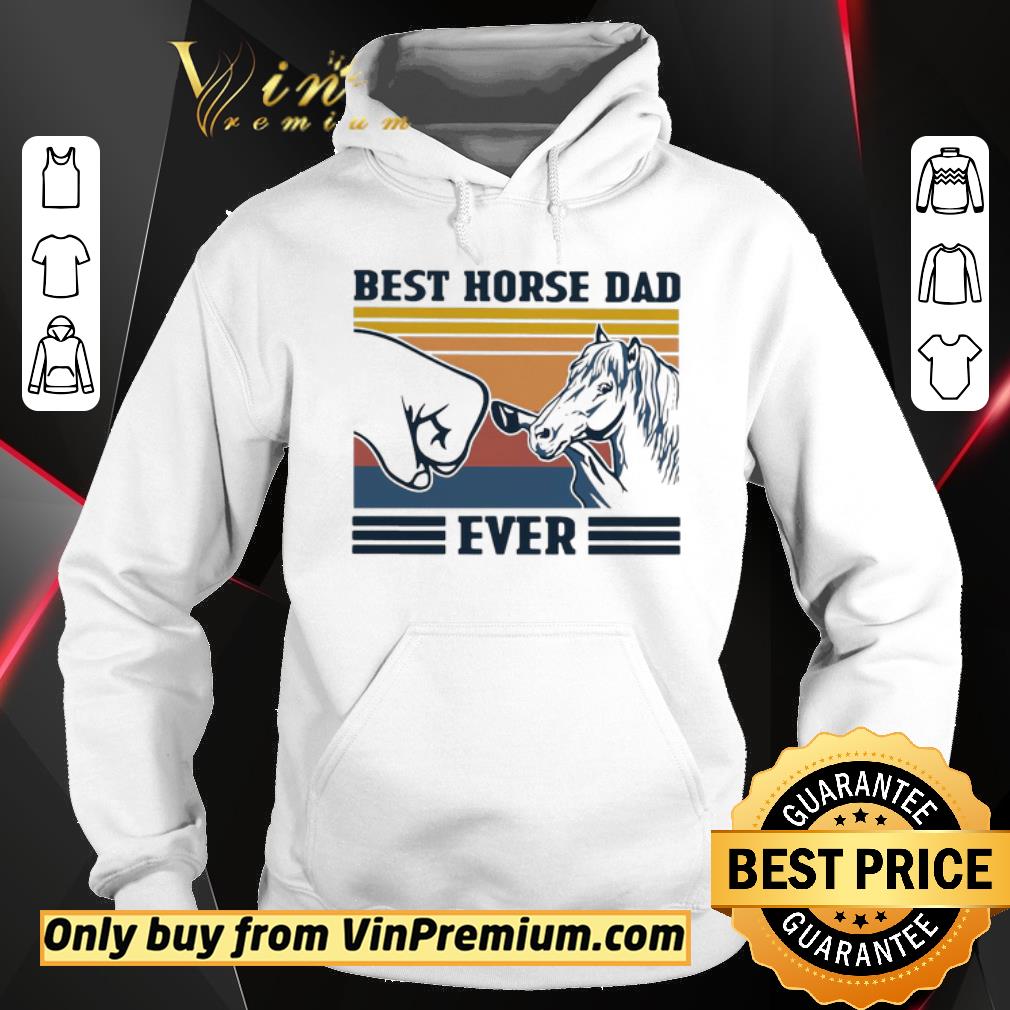 Awesome Best Horse Dad Ever Vintage shirt