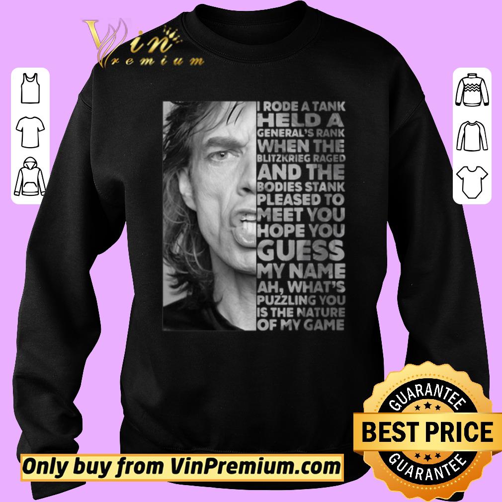 Nice I Rode A Tank Held A General’s Rank When The Blitzkrieg Raged shirt
