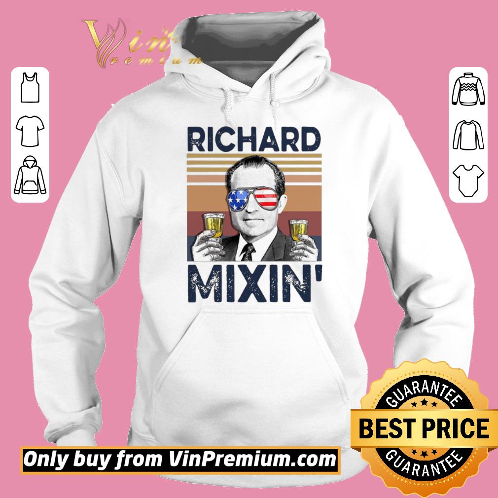 Top Us Drink Richard Mixin’ Independence Day Vintage shirt