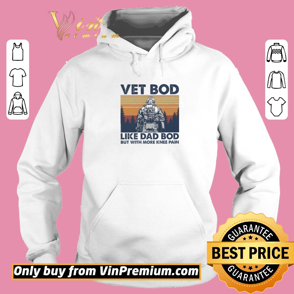 Original Father Day Vet Bod Like Dad Bod But With More Knee Pain Vintage shirt
